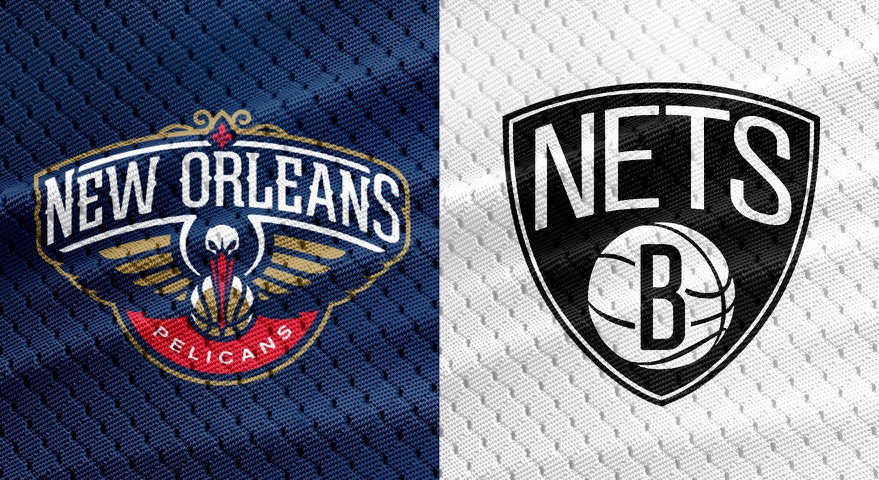 New Orleans Pelicans Vs Brooklyn Nets
