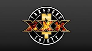 NXT Takeover XXX Preview and Predictions